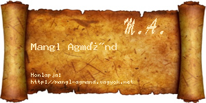 Mangl Agmánd névjegykártya
